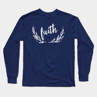 Faith Crown Long Sleeve T-Shirt